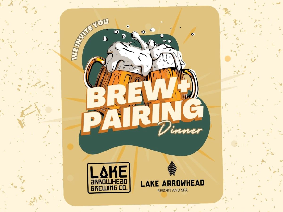 The image is a promotional design for a "Brew + Pairing Dinner" event by Lake Arrowhead Brewing Co., featuring beer mugs and event details.